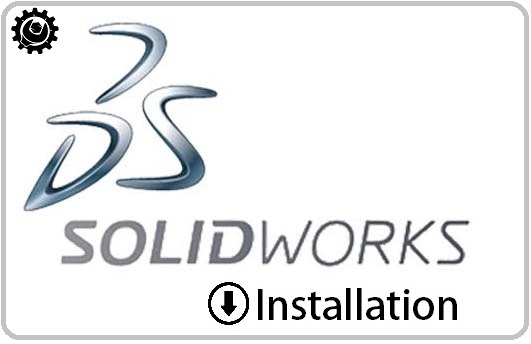 Solidworks installation on Windows 10