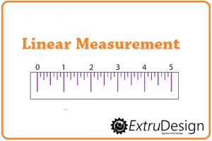What is Linear Measurement?| What are the linear measurement instruments?
