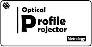 What is Optical Profile Projector working principle?