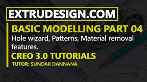 Creo 3.0 Basic Part modelling- Hole wizard (Hole Command) and pattern