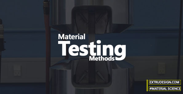 Material Testing Methods? (Testing of Materials)