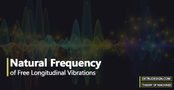 Natural Frequency of Free Longitudinal Vibrations