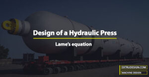 How to design a Hydraulic Press?