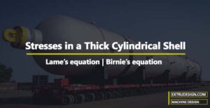 Stresses in Thick Cylindrical Shell