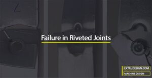 Failure of Riveted Joints