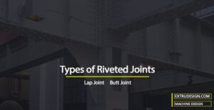 What are the different types of Riveted Joints?