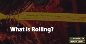 What is the Rolling process?