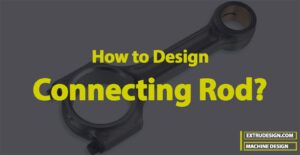 Design of Connecting Rod for IC Engine